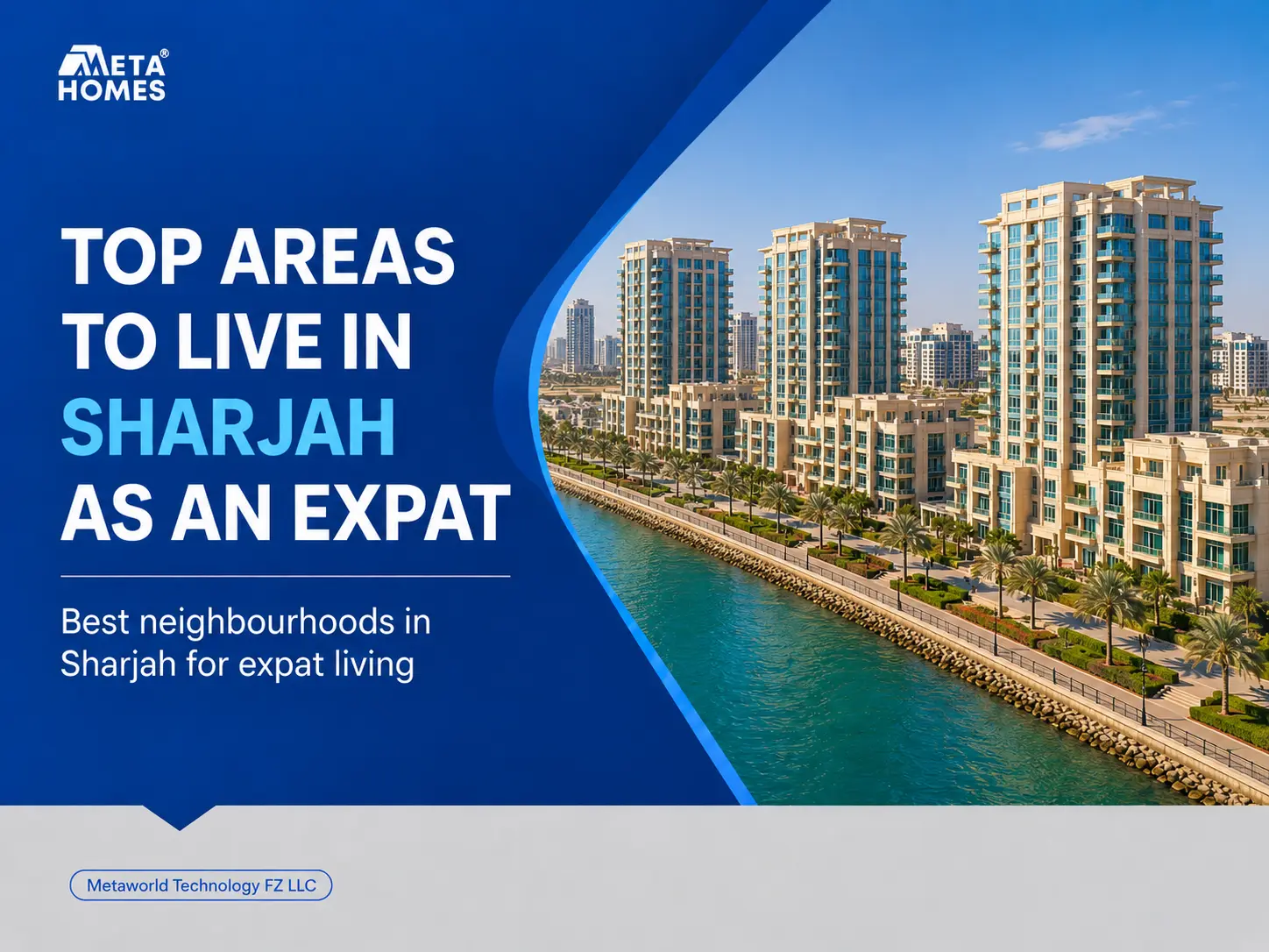 Top Areas to Live In Sharjah As Expat